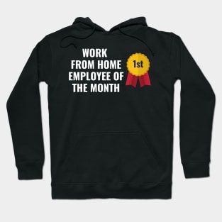 Work From Home Employee of the Month Funny Ribbon Text Design Hoodie